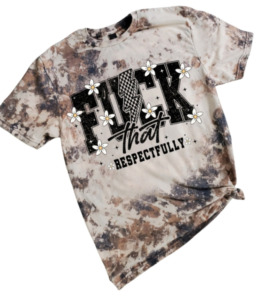 Fck That Respectfully Cowhide Bleached tee