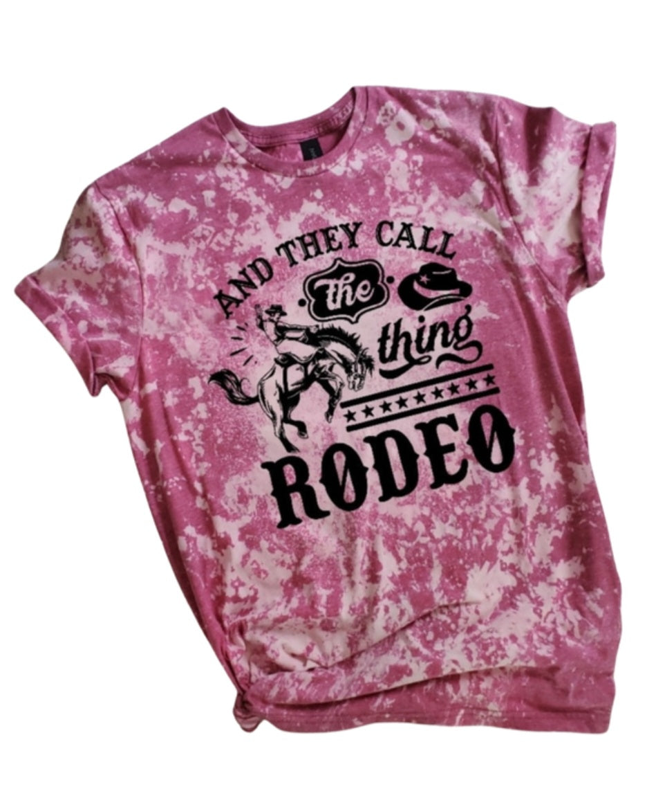 And They Call This Thing Rodeo Bleached Tee