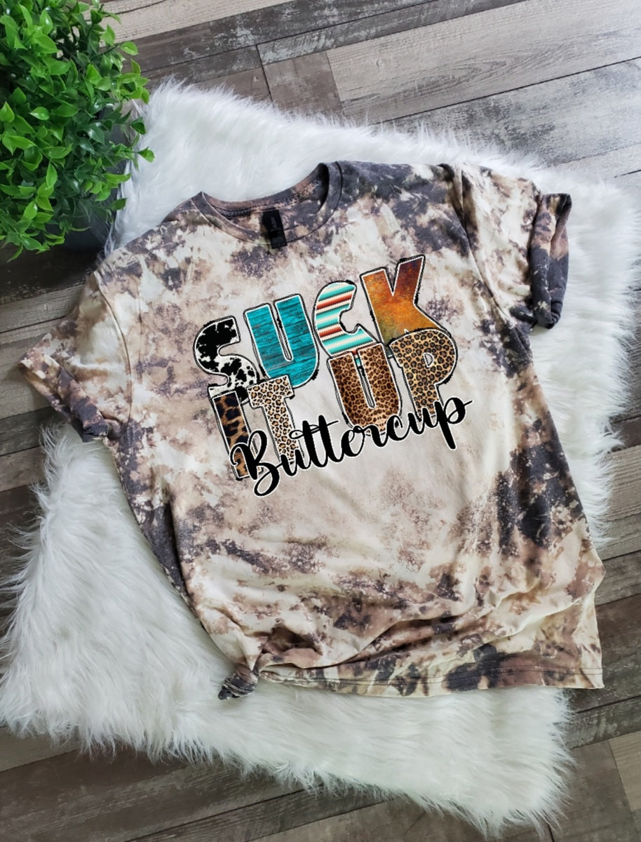 Suck It Up Buttercup Bleached Tee