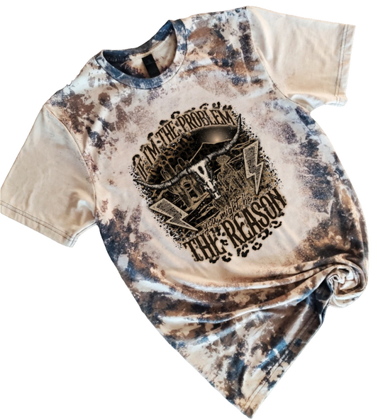 I'm The Problem Cowhide Bleached Sleeves Tee
