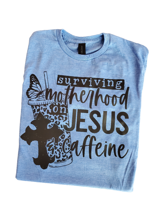 Surviving Motherhood on Jesus and Caffeine Screen Print Tee