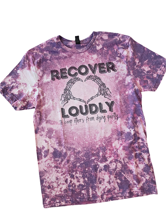 Recovery Loudly Tee