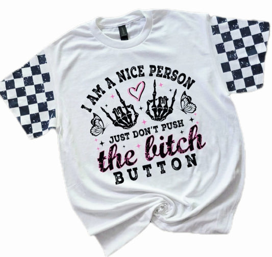 Don't Push The Bitch Button or Bleach