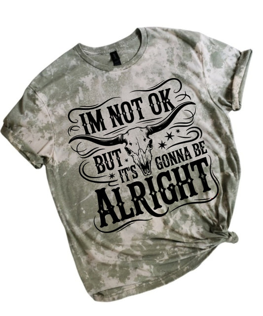 I'm Not Ok Bleached Tee