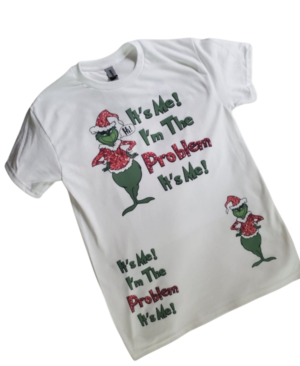 Grinch It's Me I'm The Problem Tee Shirt