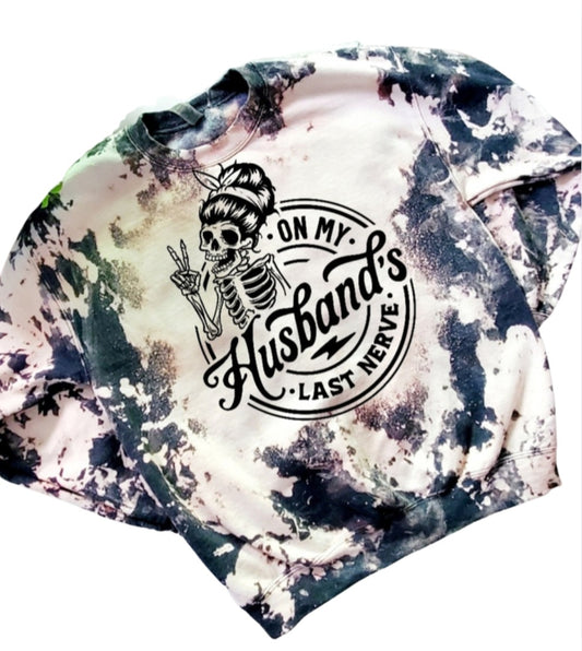 On My Husband Last Nerves Bleached Sweatshirt